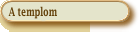 A templom